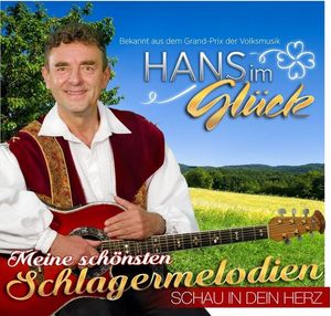Hans im Glück - Meine schönsten Schlagermelodien (Audio-CD)