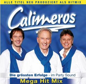 Calimeros - Die größten Erfolge-Mega Hitmix (Audio-CD)