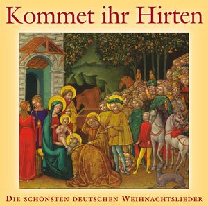 Kommet ihr Hirten (2-CD)