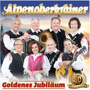 Alpenoberkrainer - Goldenes Jubiläum (Audio-CD)